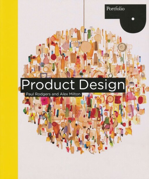 Product design / Paul Rodgers and Alex Milton