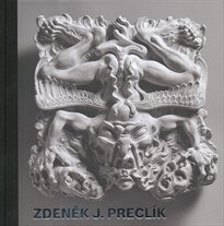 Zdeněk J. Preclík : útržky života / Adam Hnojil