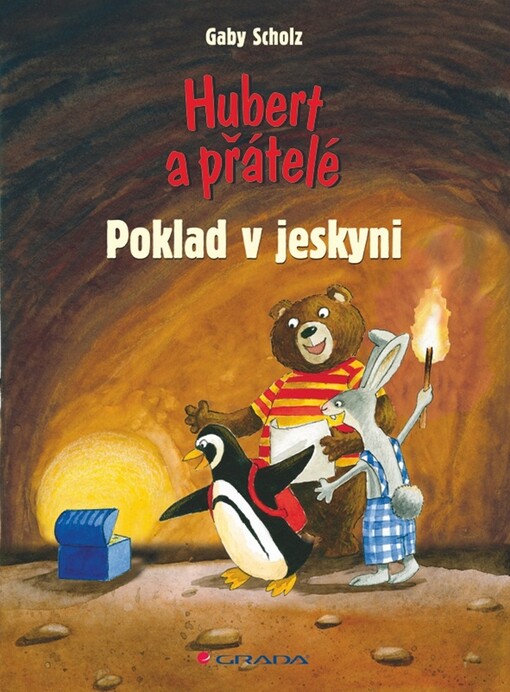 Hubert a přátelé. 2. díl, Poklad v jeskyni / Gaby Scholz ; ilustrace Josef Hammen ; [překlad Jitka Koubková]