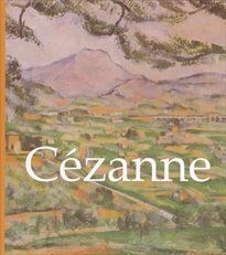 Cézanne : 1839-1906 / [z anglického originálu … přeložila Eva Křístková]