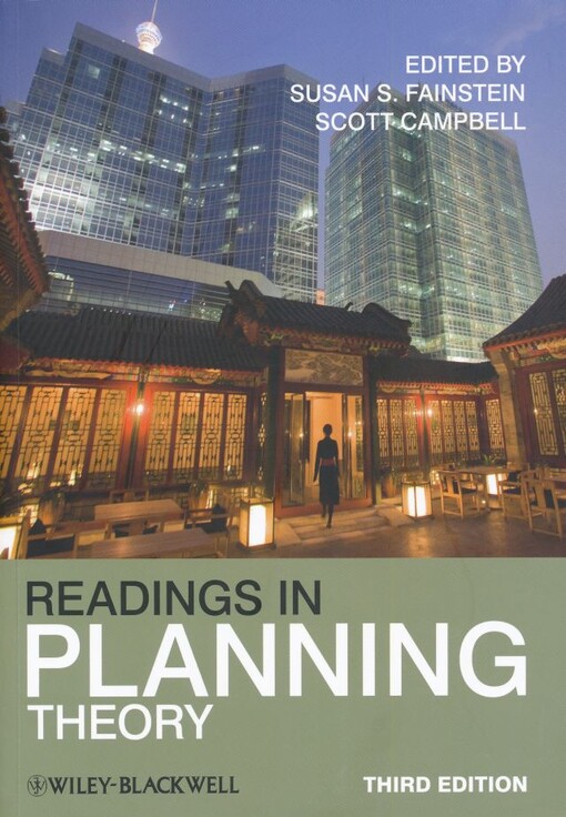 Readings in planning theory / edited by Susan S. Fainstein and Scott Campbell