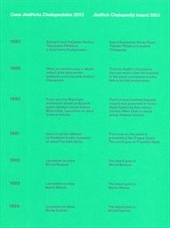 Cena Jindřicha Chalupeckého 2013 = Jindřich Chalupecký Award 2013 / [redakce katalogu Lenka Lindaurová]