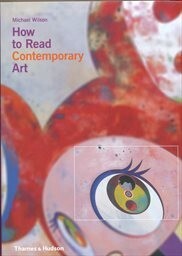 How to read contemporary art / Michael Wilson