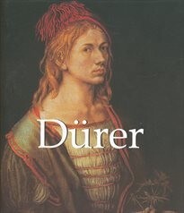 Dürer : 1471-1528 / [z anglického originálu … přeložil Milan Lžička]