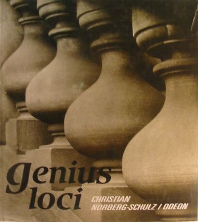 Genius loci : k fenomenologii architektury / Christian Norberg-Schulz ; přel. Petr Kratochvíl a Pavel Halík